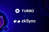 Turbo Transactions Launch on zkSync Testnet