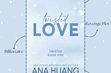 I Read Twisted Love and Here’s Why I’m Emotionally Conflicted