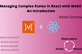 Managing Complex States in React with MobX — An Introduction