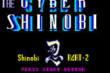 The Cyber Shinobi