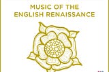 Music of the English Renaissance