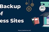 Create Backup of Wordpress Site