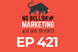 Podcast: How You Can Leverage Real Marketing Strategy to Create and Capture Value for Your…