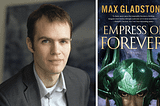 Empress of Forever by Max Gladstone — Book