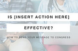 Is [insert action here] effective?