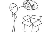 Doodle showing sticky figure thinking literally out of the box. Standing next to open card box.