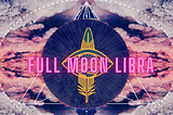 Road to Resilience — Full Moon Libra