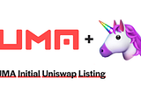 UMA’s Initial Uniswap Listing