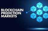 Prediction markets and Blockchain