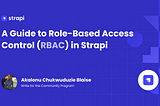 A Guide to Role-Based Access Control (RBAC) in Strapi