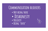 Communication blockers — Dishonesty