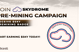 Join the $SKY Pre-Mining Campaign
