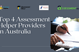 Top 4 Assessment Helper Providers In Australia