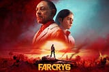 Far Cry 6 (PC) — A Review.