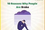 10 Reasons Why People Are Broke