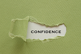 The Truth About Confidence No One Talks About