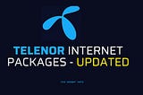 Telenor Internet Packages New