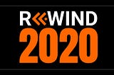 2020 Rewind by an Engineering Manager