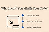 Purpose of Minification and optimizing Frontend performance