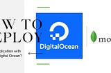 How to deploy ASP.NET Core with MongoDB Atlas on Digital Ocean?