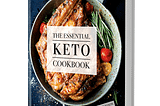 The Essential Keto Cookbook (Physical) — Free + Shipping