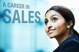 Career in Sales: A right decision or not?