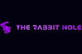 The Rabbit Hole #11🕳