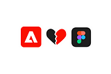 Adobe logo a broken heart and Figma logo