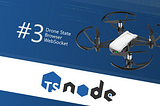 #3 [state, browser, websocket] Control the Tello drone! Node.js | TypeScript | JavaScript