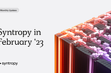 Ежемесячное обновление: Syntropy в феврале ‘23