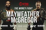 Mayweather vs McGregor: It’s All About The Money