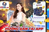 Tải app ee88 nhà cái mới nhất cho Android và iOS