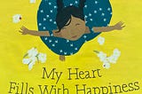 Story Walk: My Heart Fills with Happiness