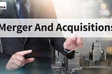 Mergers and Acquisition firms in India