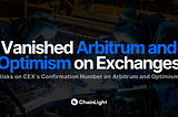 Patch Thursday — Risks on CEX’s Confirmation Number on Arbitrum and Optimism