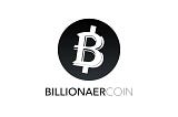 BillionaerCoin is Open-source, decentralized global payments network