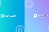 Plutos Network will work with myMessage in bringing SocialFi to the V3 trading module, co-launch…