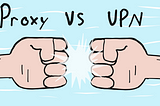 Proxy vs VPN: The Real Difference