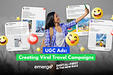 UGC Ads: Creating Viral Travel Campaigns