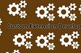 Custom eCommerce extensions development