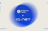 Arkstream Capital: Why We Invest in IO.Net