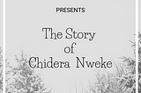 THE STORY OF CHIDERA