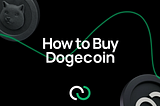 Why Knowing How to Buy Doge Coin Matters Today