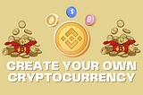 How to build your own cryptocurrency. Create your own crypto coin or Cryptocurrency