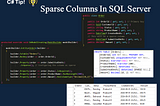 Optimize SQL Server Storage with Sparse Columns