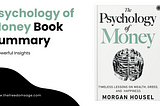 Psychology of Money Book Summary:7 Powerful Insights