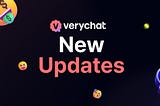 [Update] Verychat’s Latest Updates: Improving Your Web3 Experience