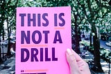 This Is Not A Drill: A Brief and Loving Book Review
