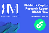 RichMark Capital Research Report #22 (RR22): Flow