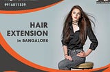 Permanent Hair extension in Banglore